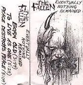 The Fallen (USA-2) : Eventually Nothing Remained